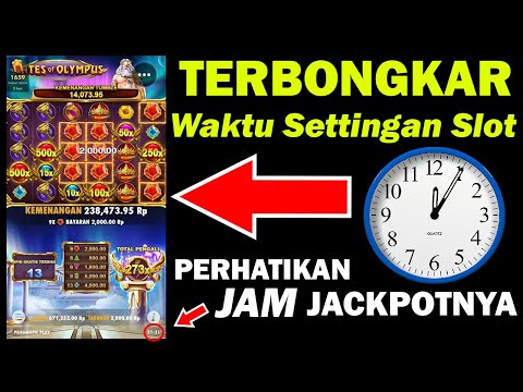 jam yang baik untuk main slot